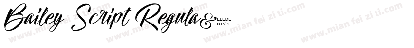 Bailey Script Regula字体转换